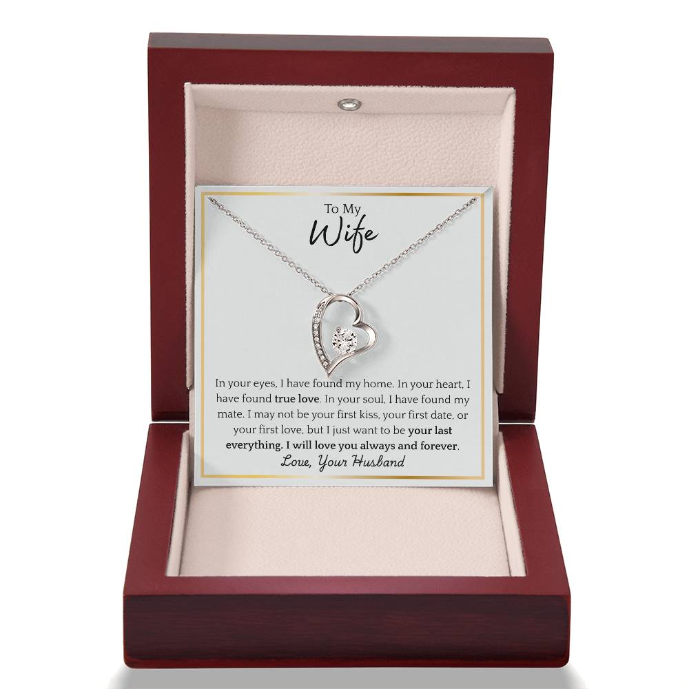 To My Wife - "Your Last Everything" Forever Love Necklace