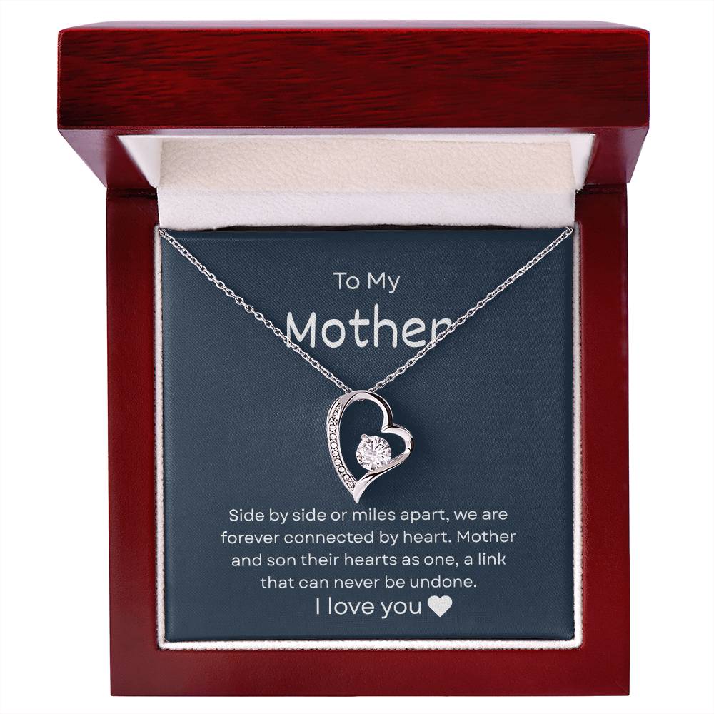 To My Mother – "Forever Connected by Heart" Forever Love Necklace