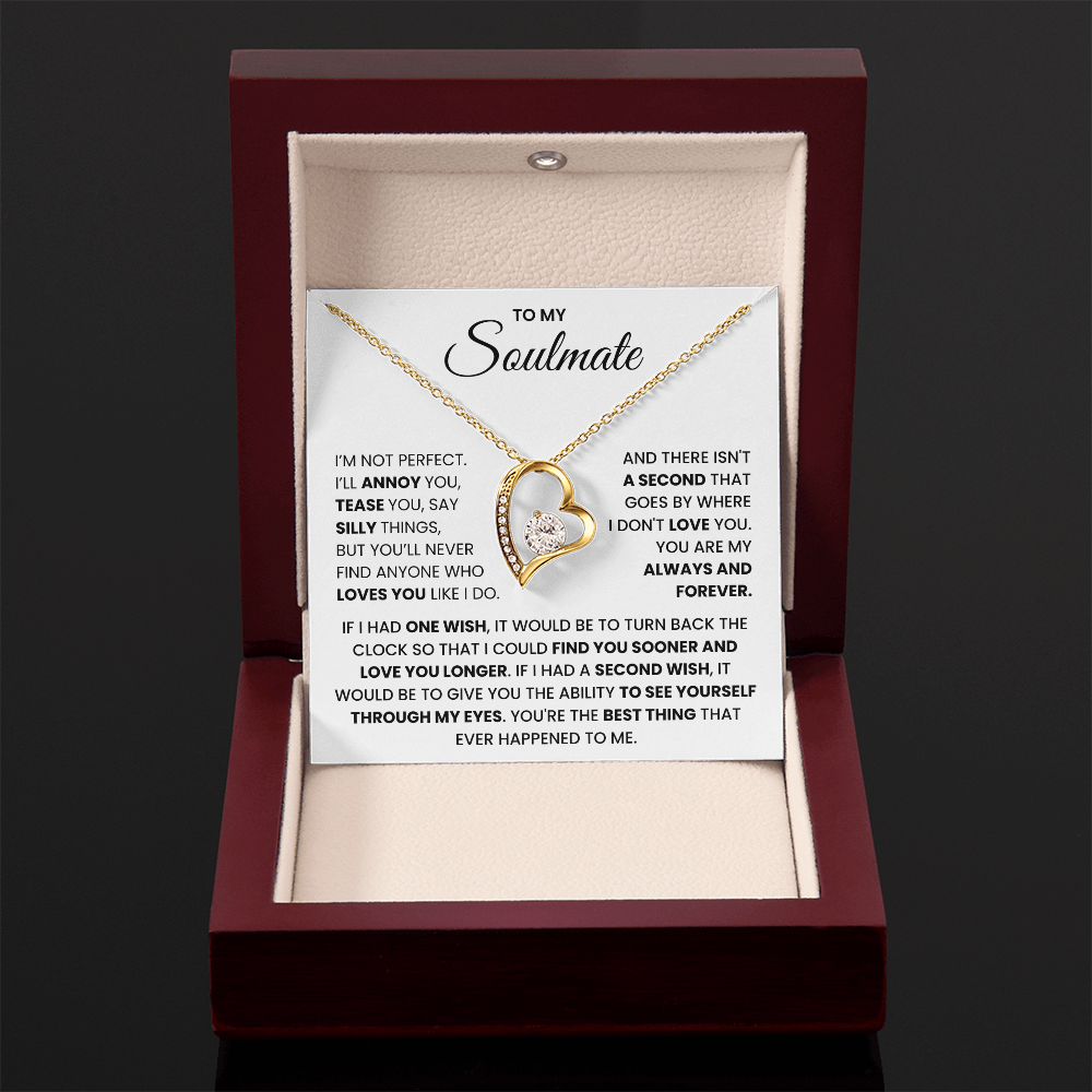 To My Soulmate - "You Are My Best Thing" Forever Love Necklace