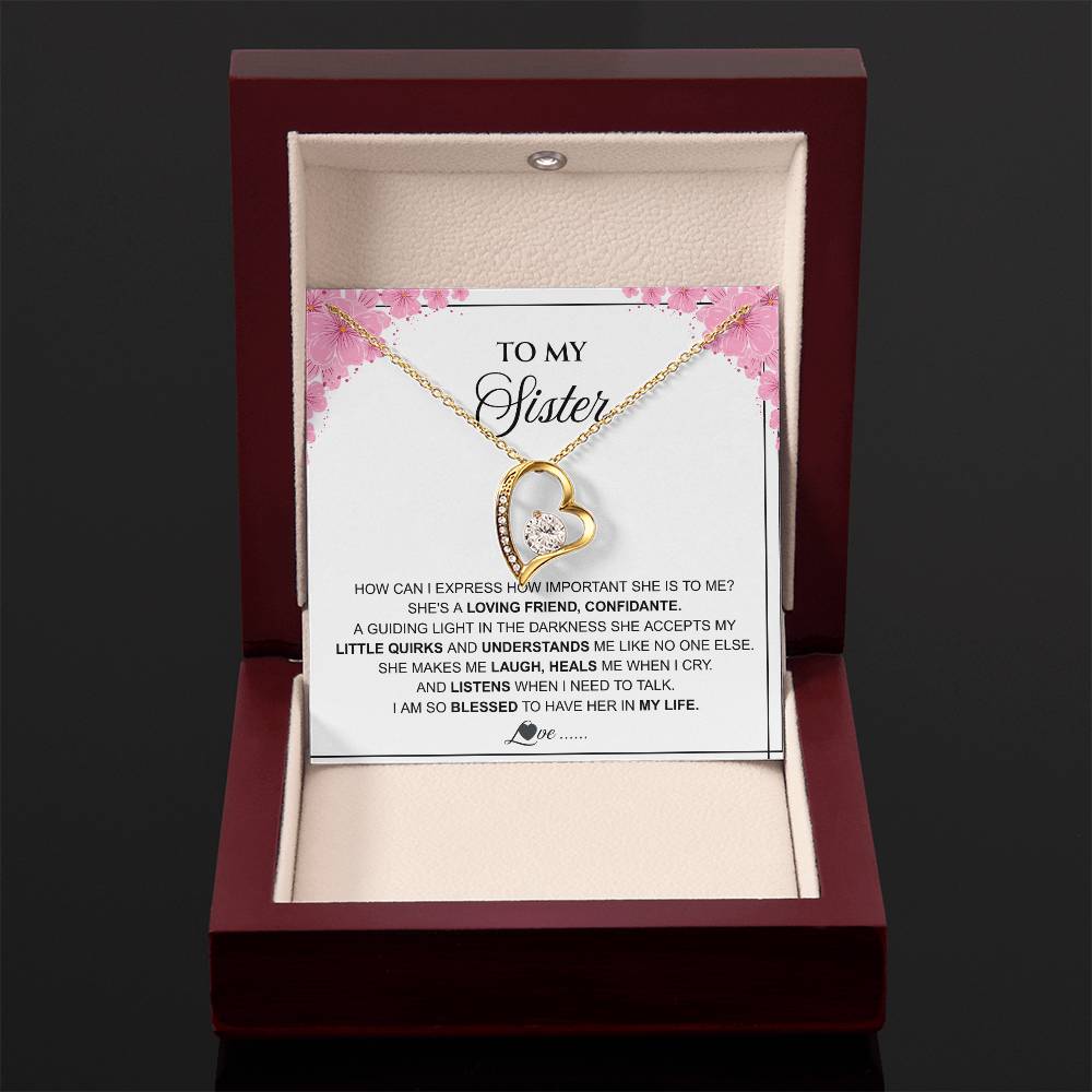 To My Sister – “A Loving Friend & Confidante” Forever Love Necklace