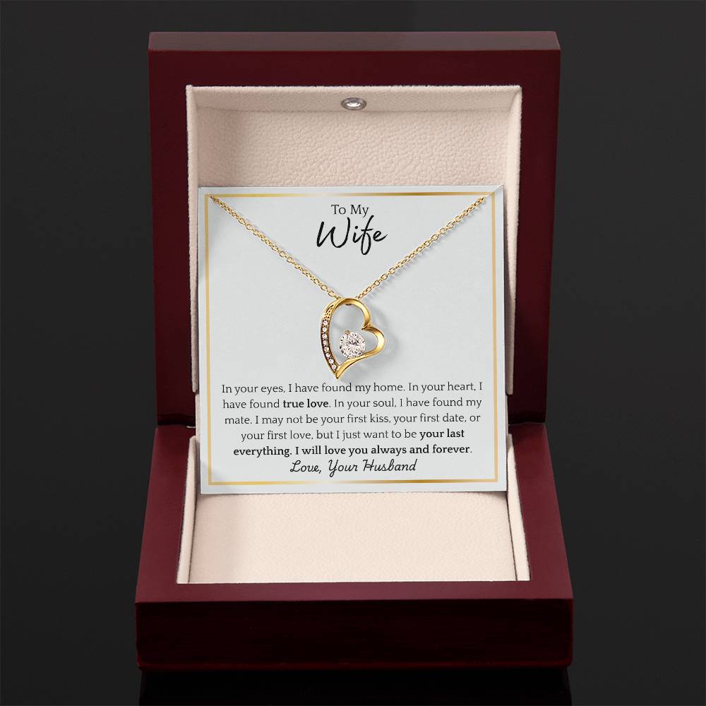 To My Wife - "Your Last Everything" Forever Love Necklace