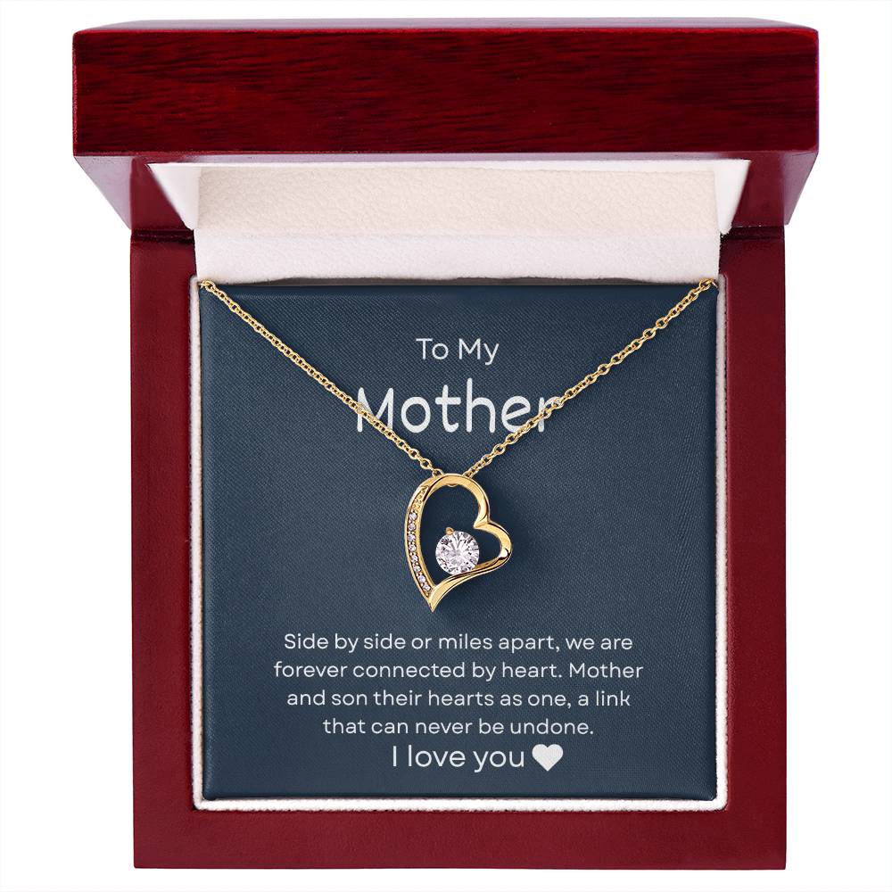 To My Mother – "Forever Connected by Heart" Forever Love Necklace