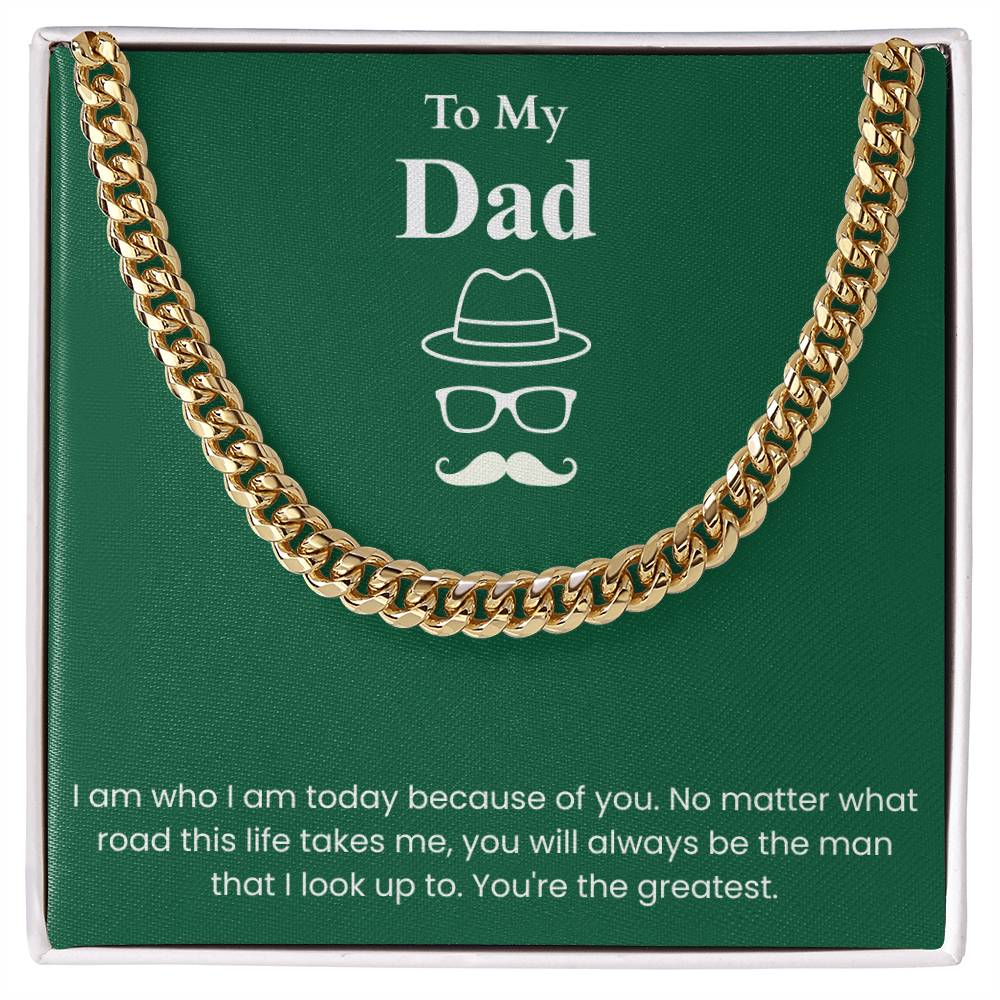 To My Dad - "You're The Greatest" Cuban Link Chain