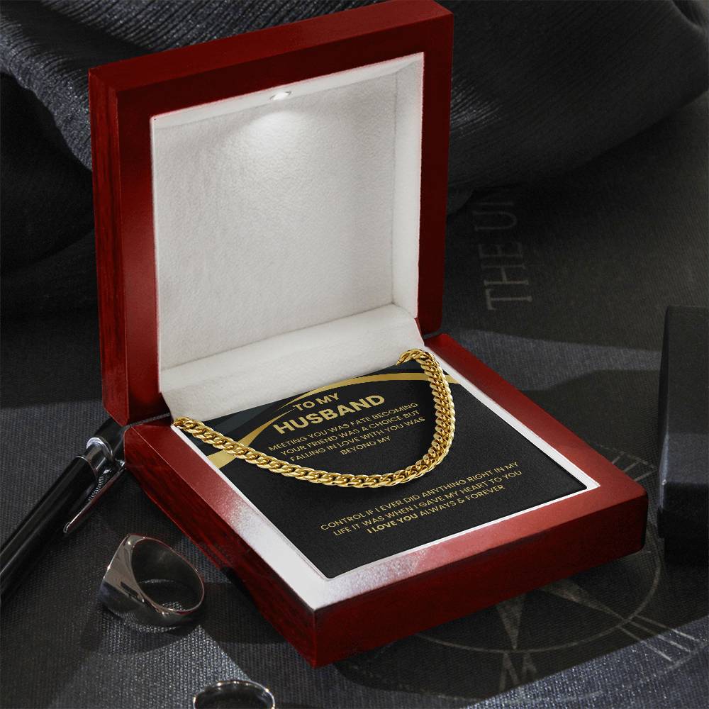 To My Husband - "Love of a Lifetime" Cuban Link Chain
