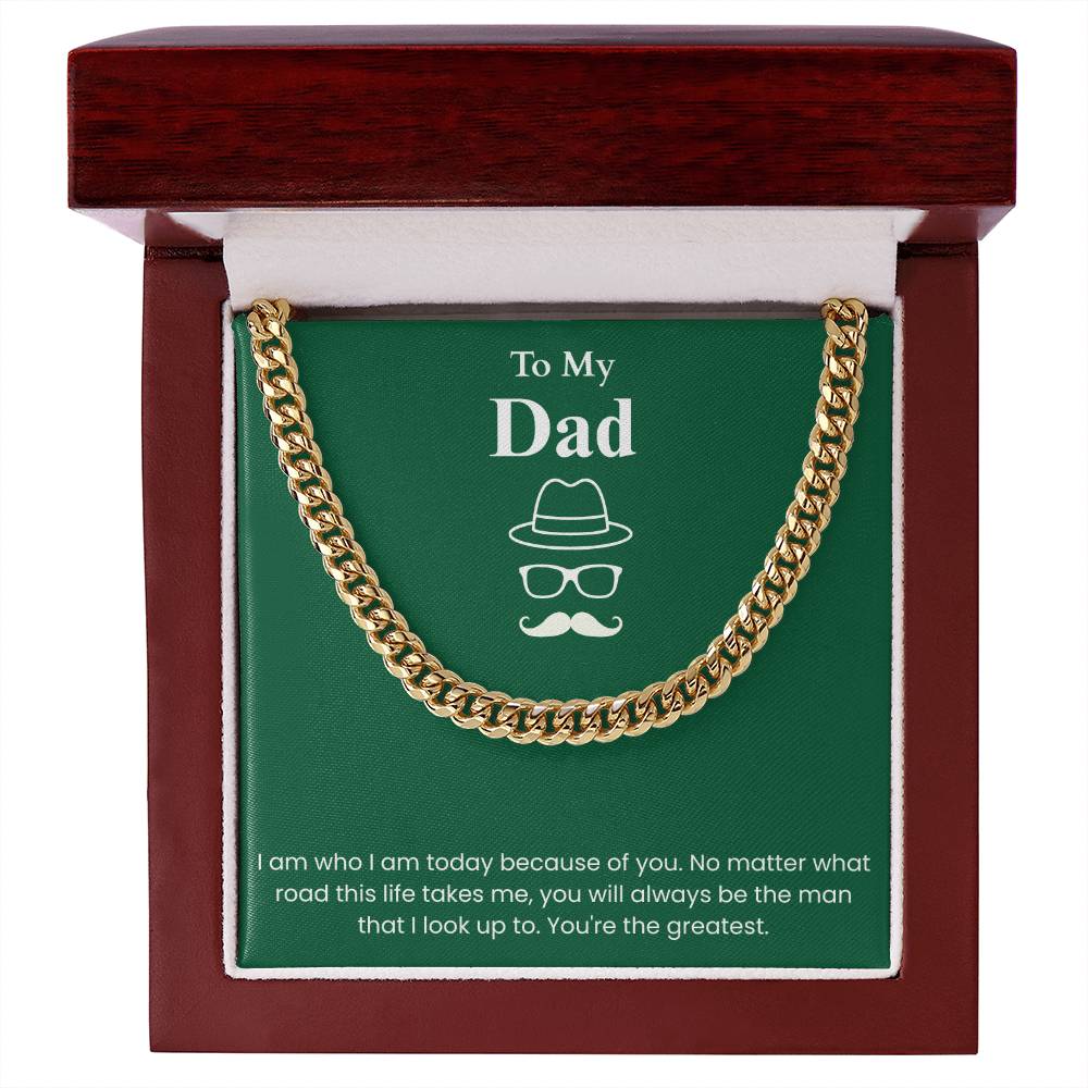 To My Dad - "You're The Greatest" Cuban Link Chain