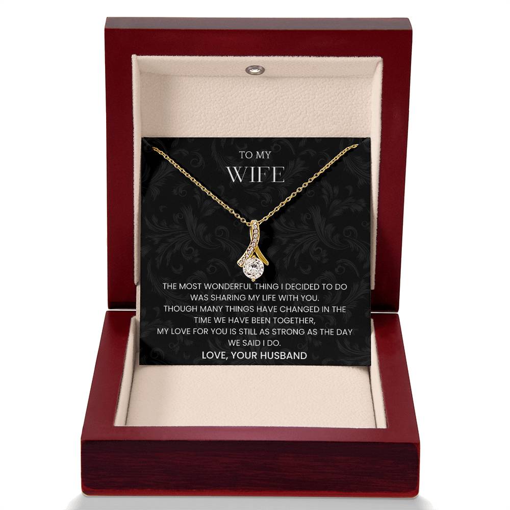 To My Wife - "We Said I Do" Alluring Beauty Necklace