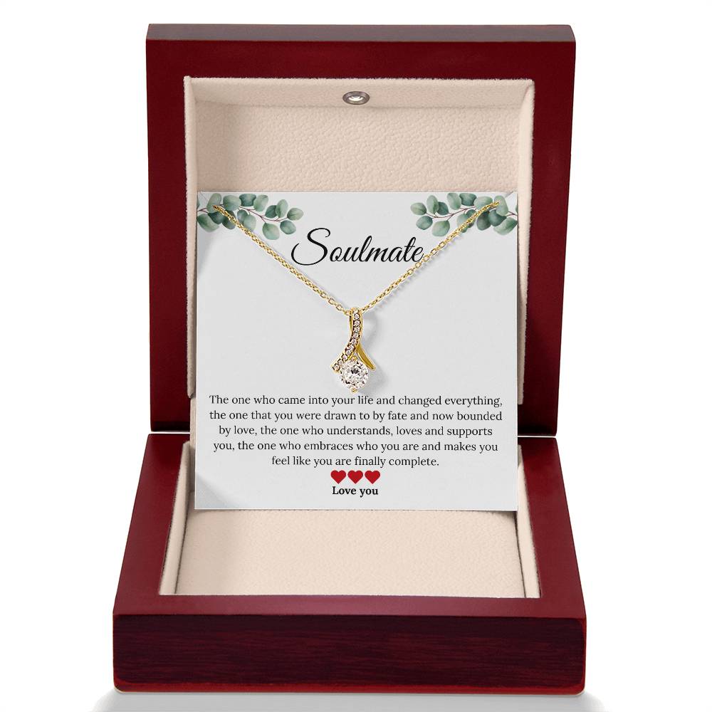 To My Soulmate - "The One Who Changed Everything" Alluring Beauty Necklace
