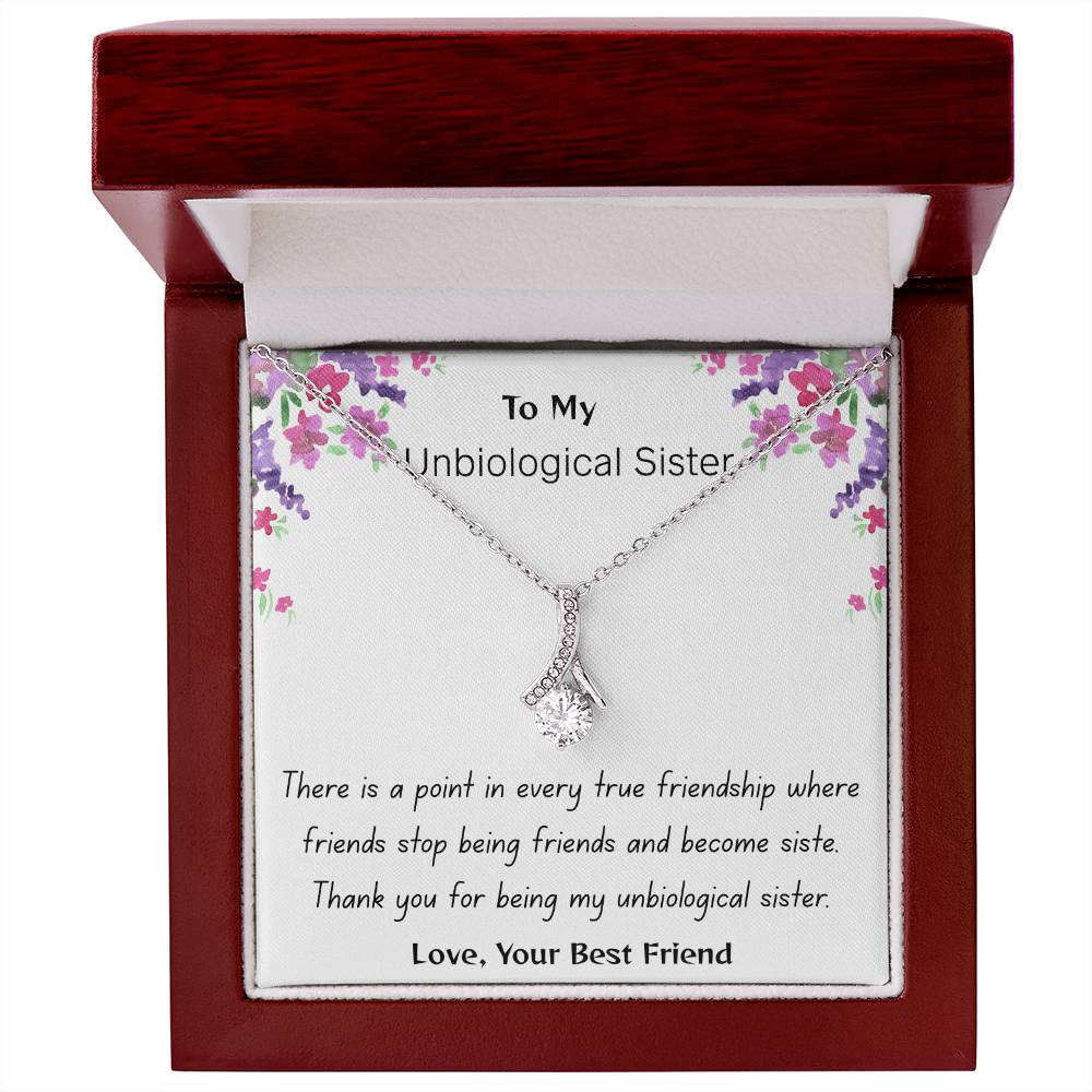 To My Unbiological Sister - "A Sister by Choice" Alluring Beauty Necklace