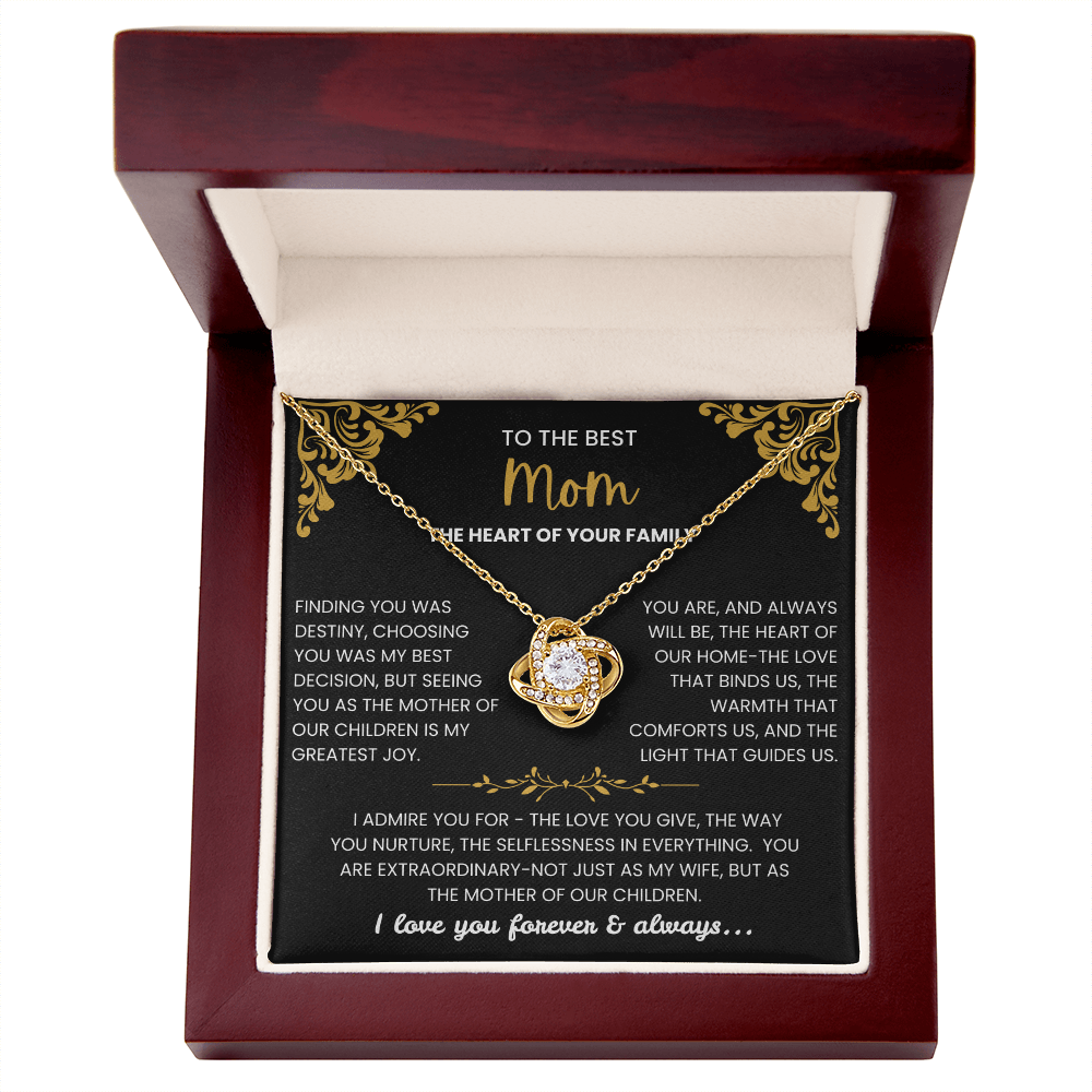 To the Best Mom - "The Heart of Your Family" Love Knot Necklace