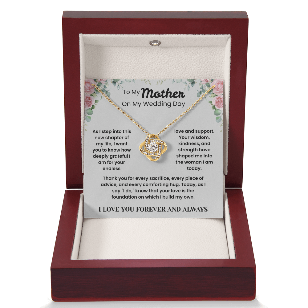 To My Mother – ''Thank You For Every Sacrifice'' Love Knot Necklace