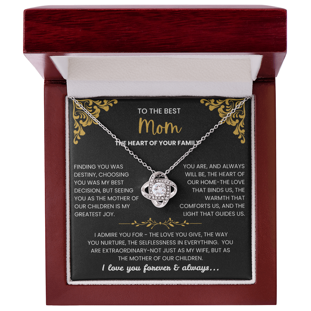 To the Best Mom - "The Heart of Your Family" Love Knot Necklace