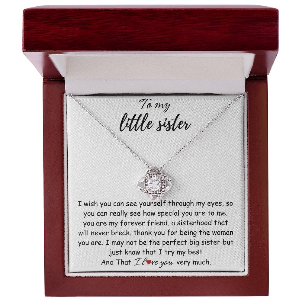 To My Little Sister – “Forever My Friend, Always My Sister” Love Knot Necklace