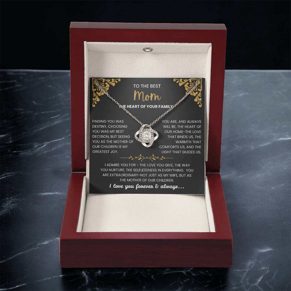 To the Best Mom - "The Heart of Your Family" Love Knot Necklace