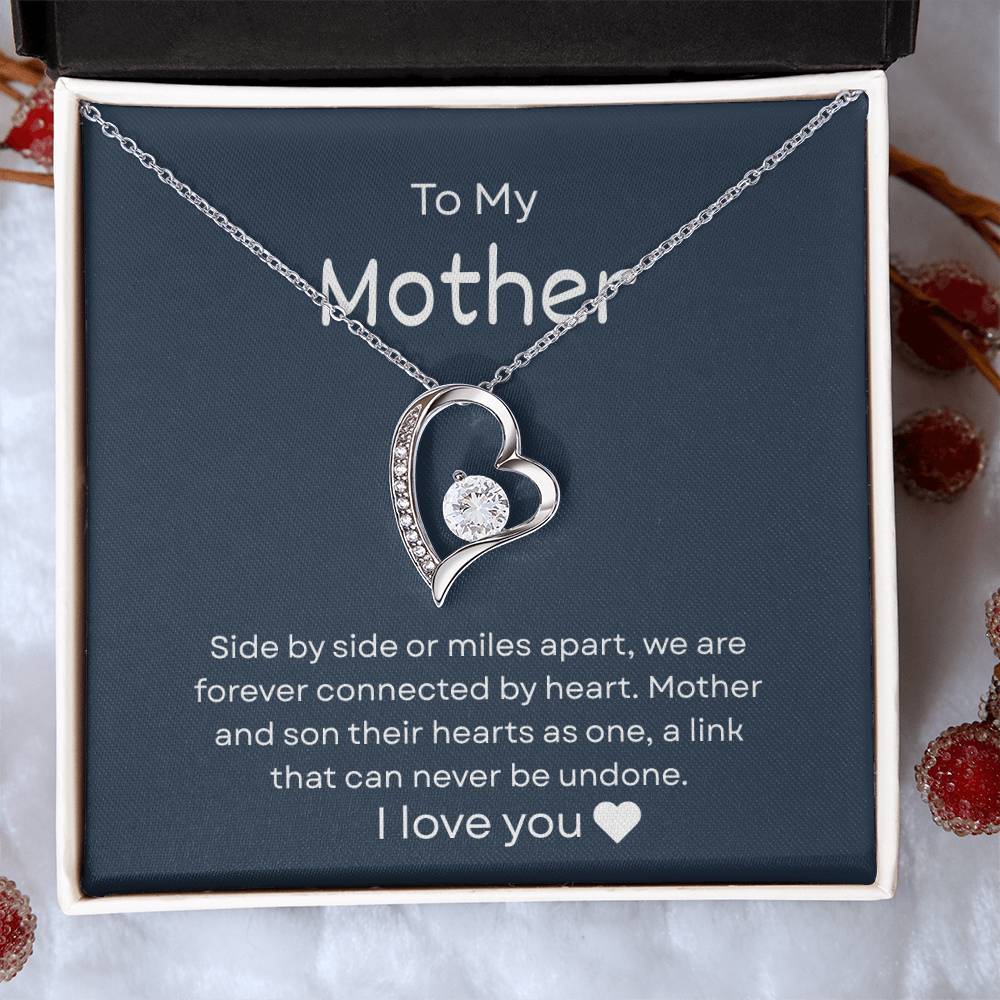 To My Mother – "Forever Connected by Heart" Forever Love Necklace