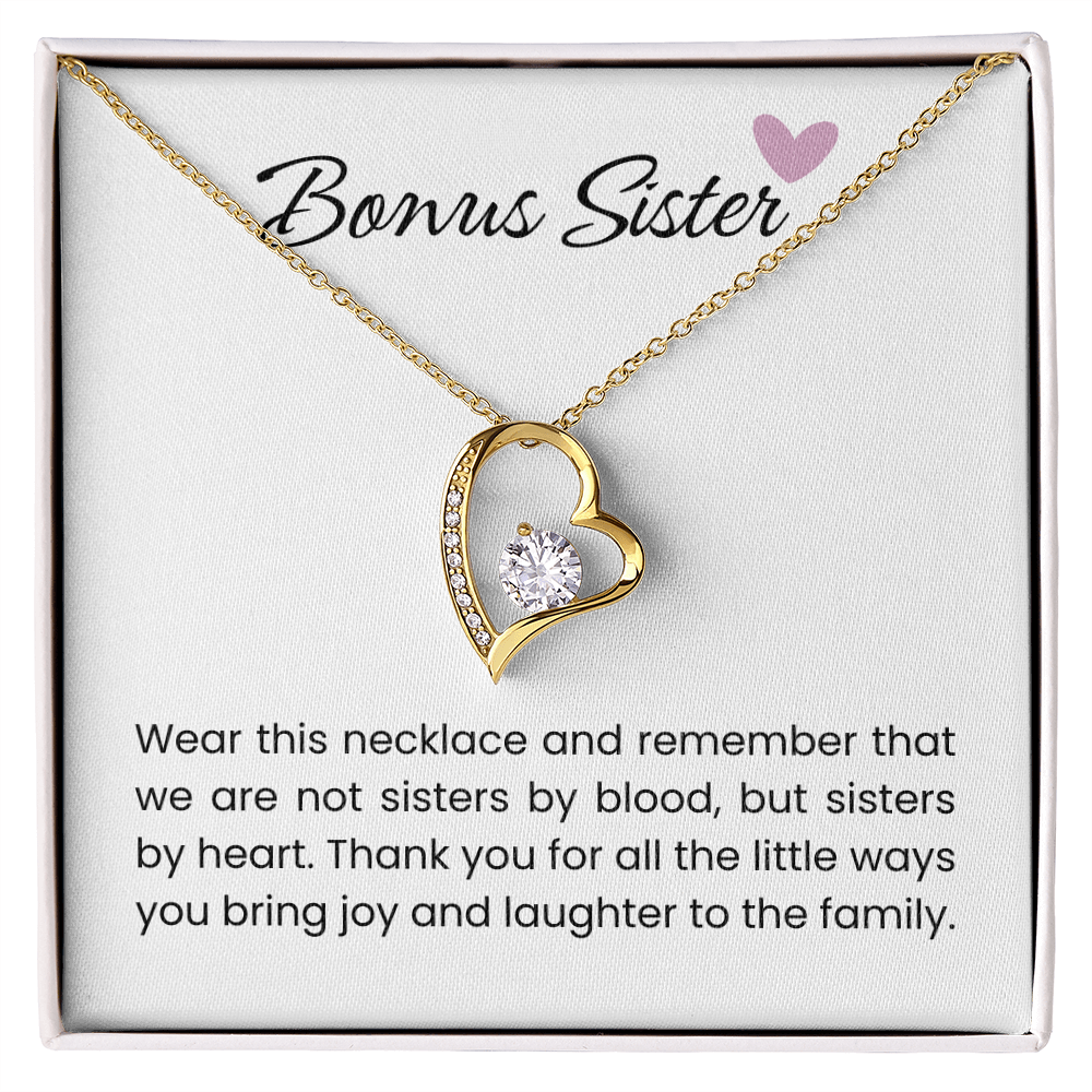 To My Bonus Sister - "Sisters By Heart" Forever Love Necklace