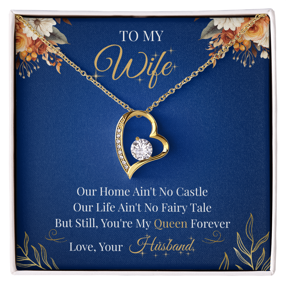 To My Wife - "Forever My Queen" Forever Love Necklace