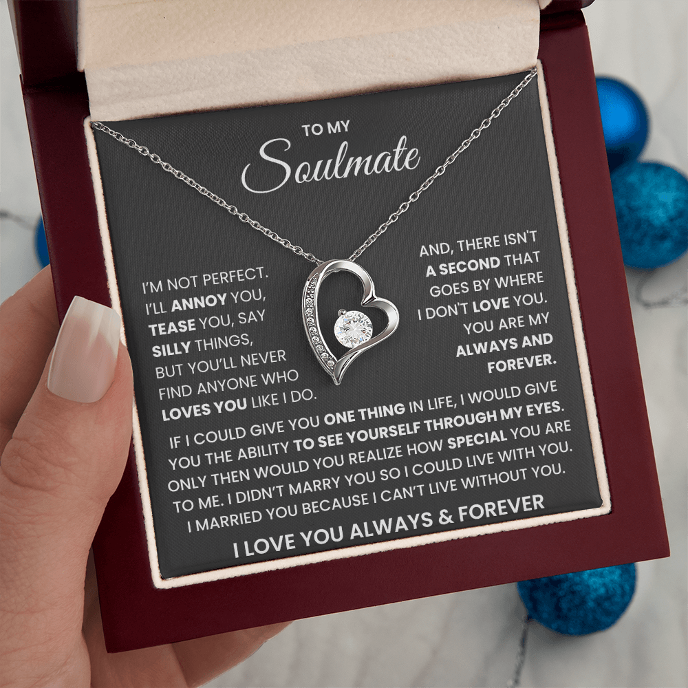 To My Soulmate Forever Love Necklace – Valentine's Day Always & Forever Gift