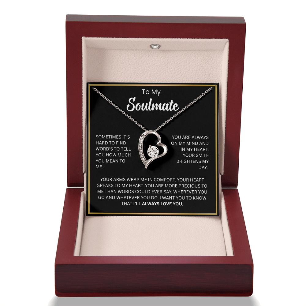 To My Soulmate - “Always Love You” Forever Love Necklace
