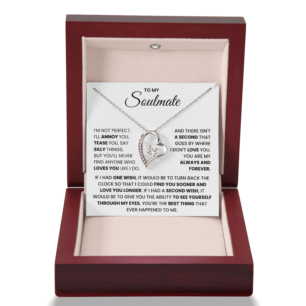 To My Soulmate - "You Are My Best Thing" Forever Love Necklace