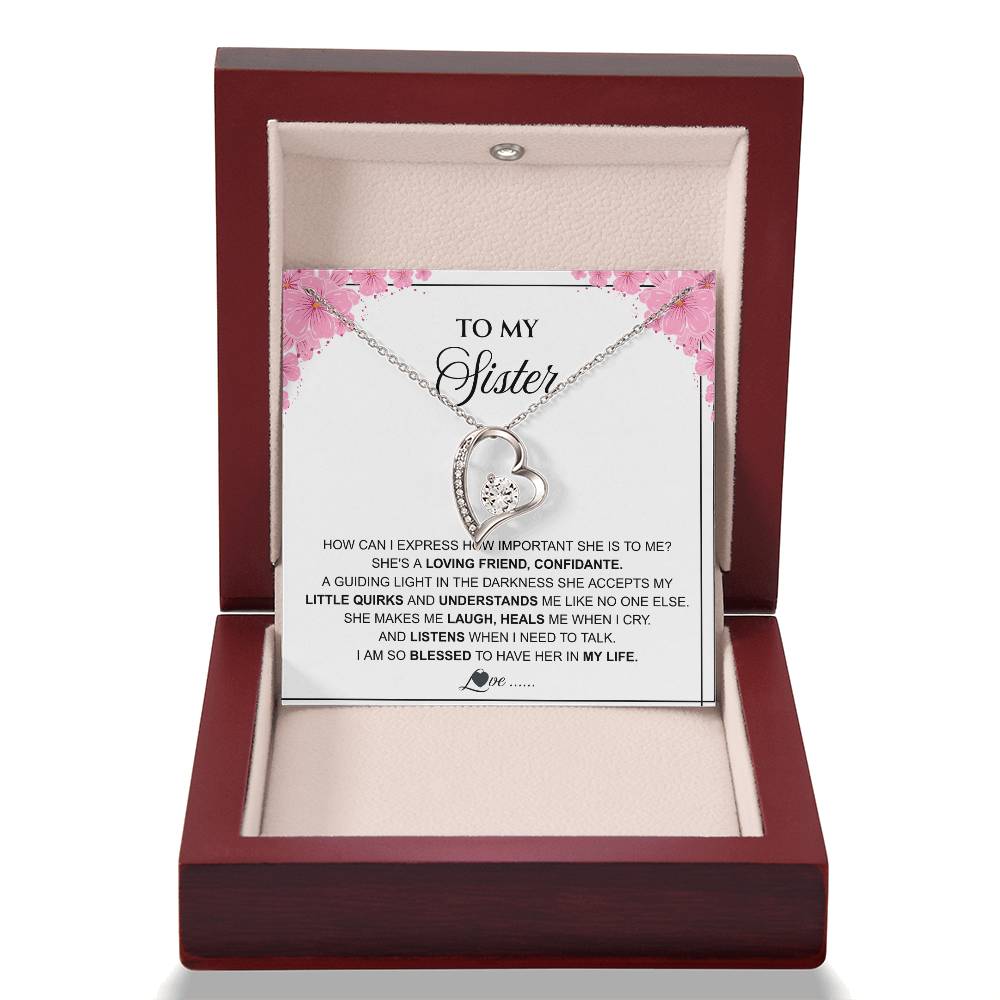 To My Sister – “A Loving Friend & Confidante” Forever Love Necklace