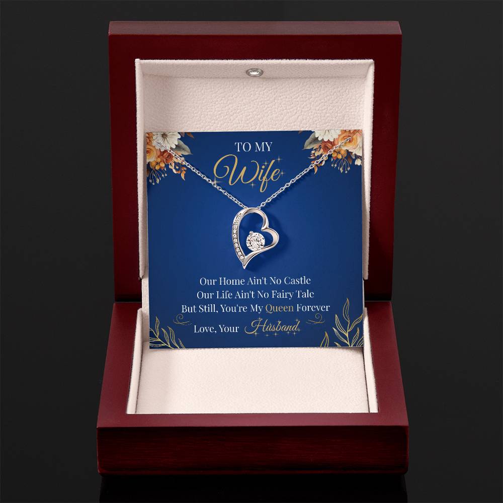 To My Wife  - "Forever My Queen" Forever Love Necklace