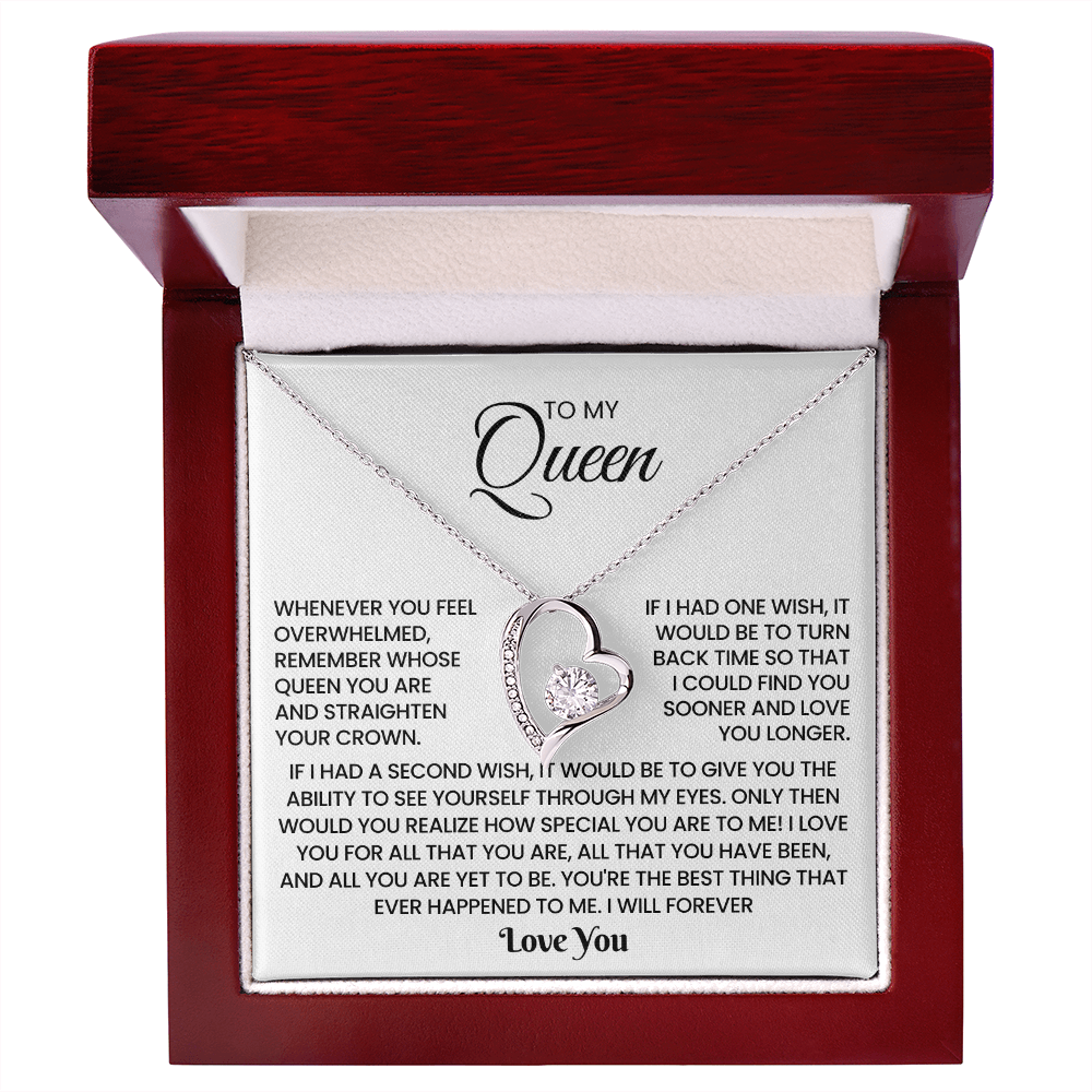 To My Queen – "If I had one wish" Forever Love Necklace