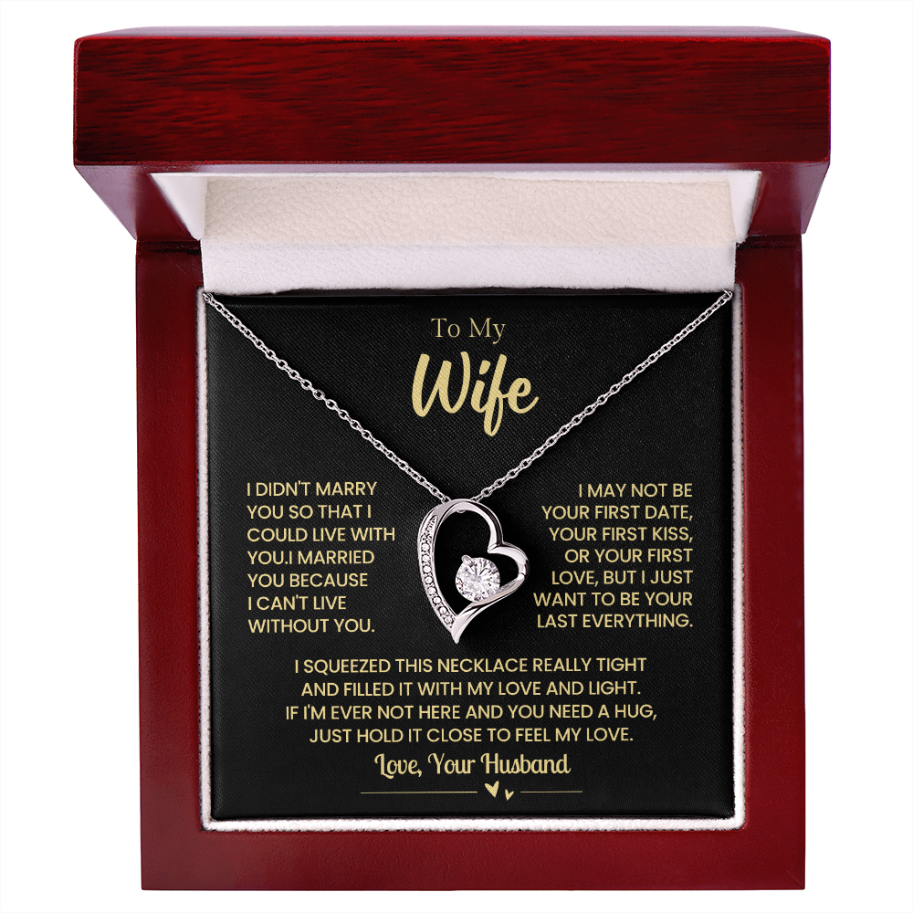 To My Wife "I Can't Live Without You" Forever Love Necklace