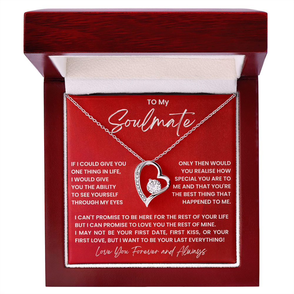 To My Soulmate - "See Yourself Through My Eyes" Forever Love Necklace