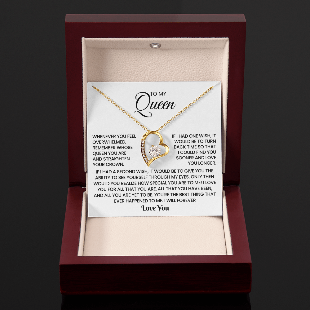 To My Queen – "If I had one wish" Forever Love Necklace
