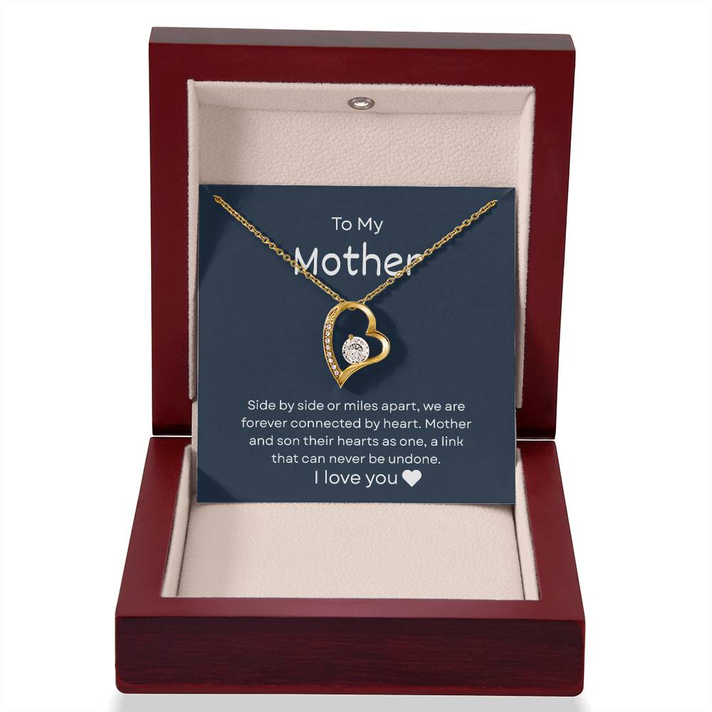 To My Mother – "Forever Connected by Heart" Forever Love Necklace