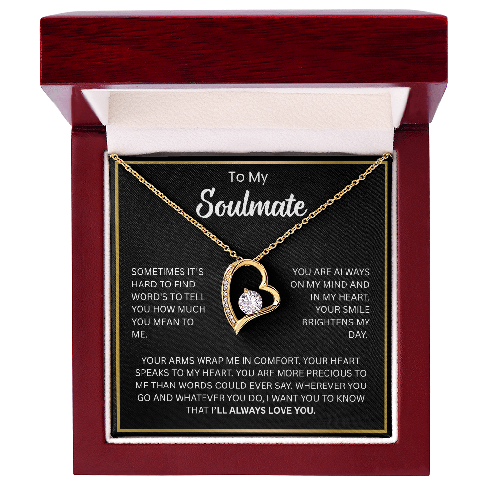 To My Soulmate - “Always Love You” Forever Love Necklace