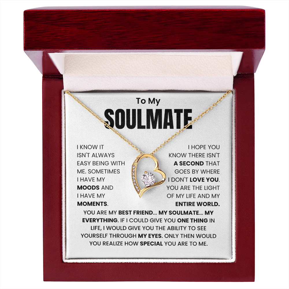To My Soulmate – "You Are My Best Friend, My Everything" Forever Love Necklace