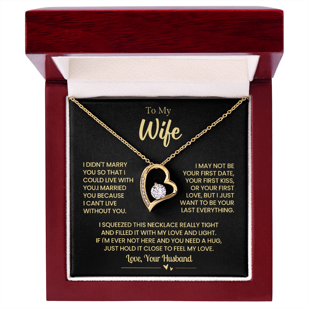 To My Wife "I Can't Live Without You" Forever Love Necklace