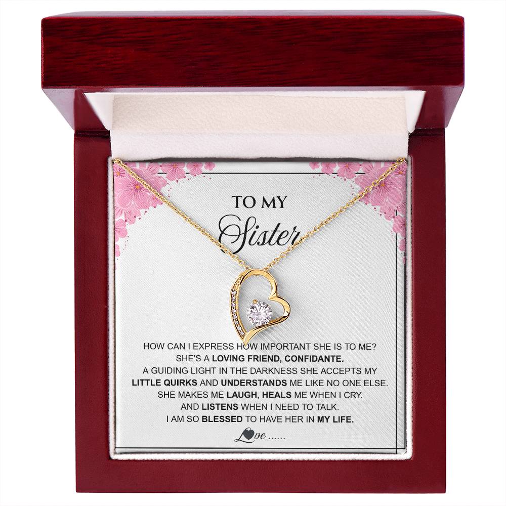 To My Sister – “A Loving Friend & Confidante” Forever Love Necklace