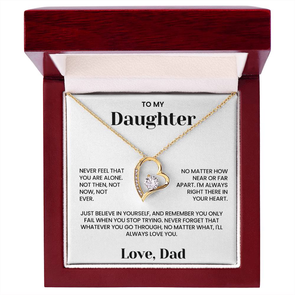 To My Daughter - "Never Feel Alone" Forever Love Necklace