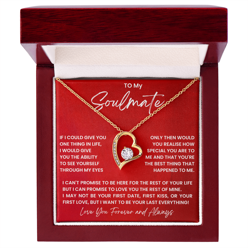 To My Soulmate - "See Yourself Through My Eyes" Forever Love Necklace
