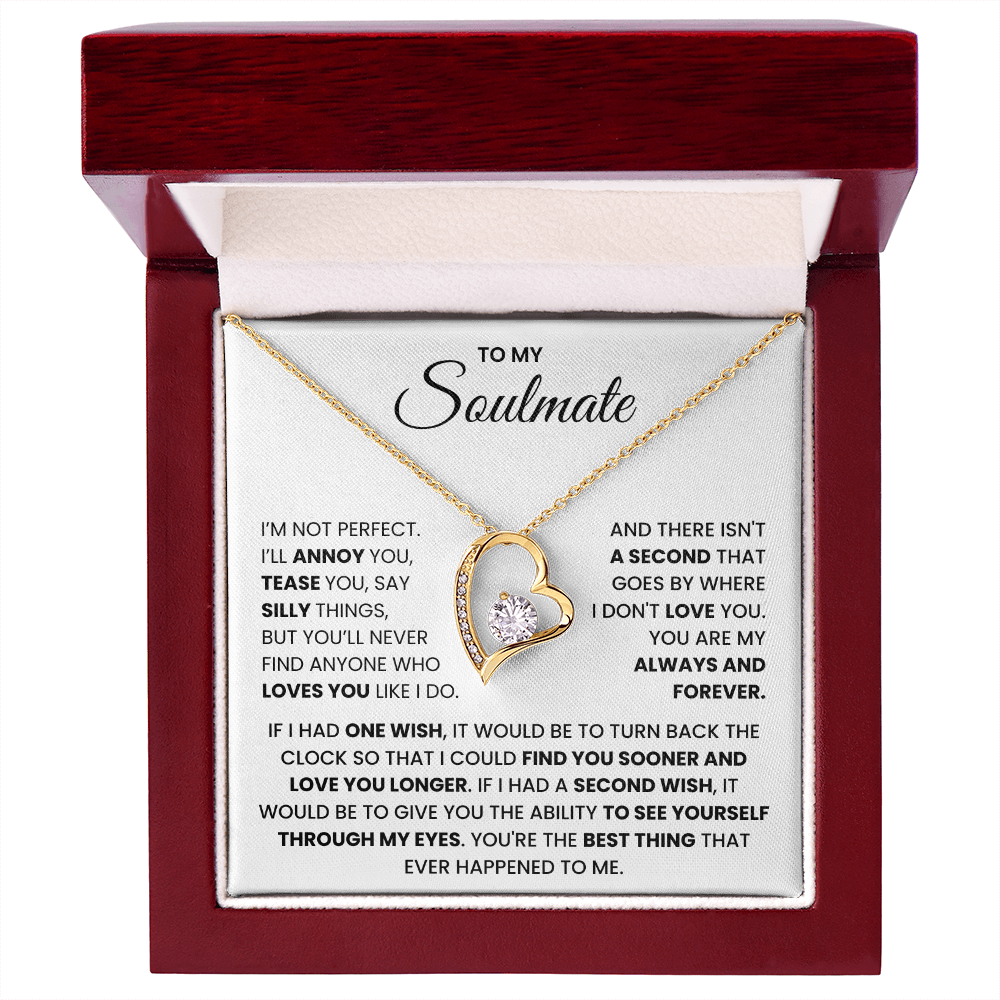 To My Soulmate - "You Are My Best Thing" Forever Love Necklace