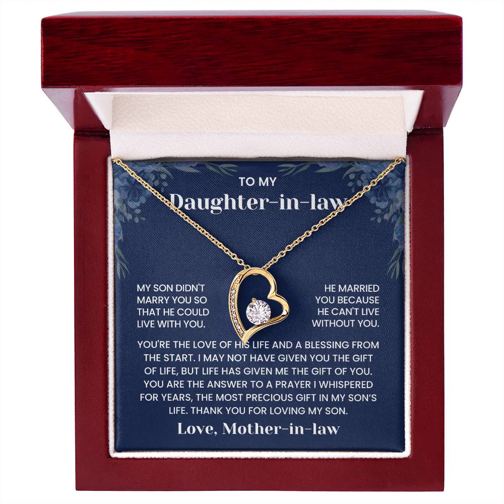 To My Daughter-in-Law - "He Can't Live Without You" Forever Love Necklace