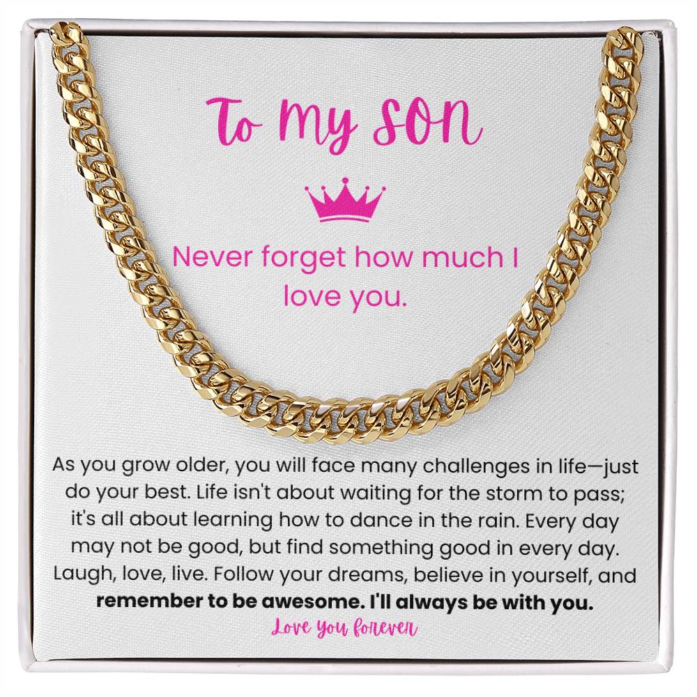 To My Son – “To Dance in the Rain” Cuban Link Chain