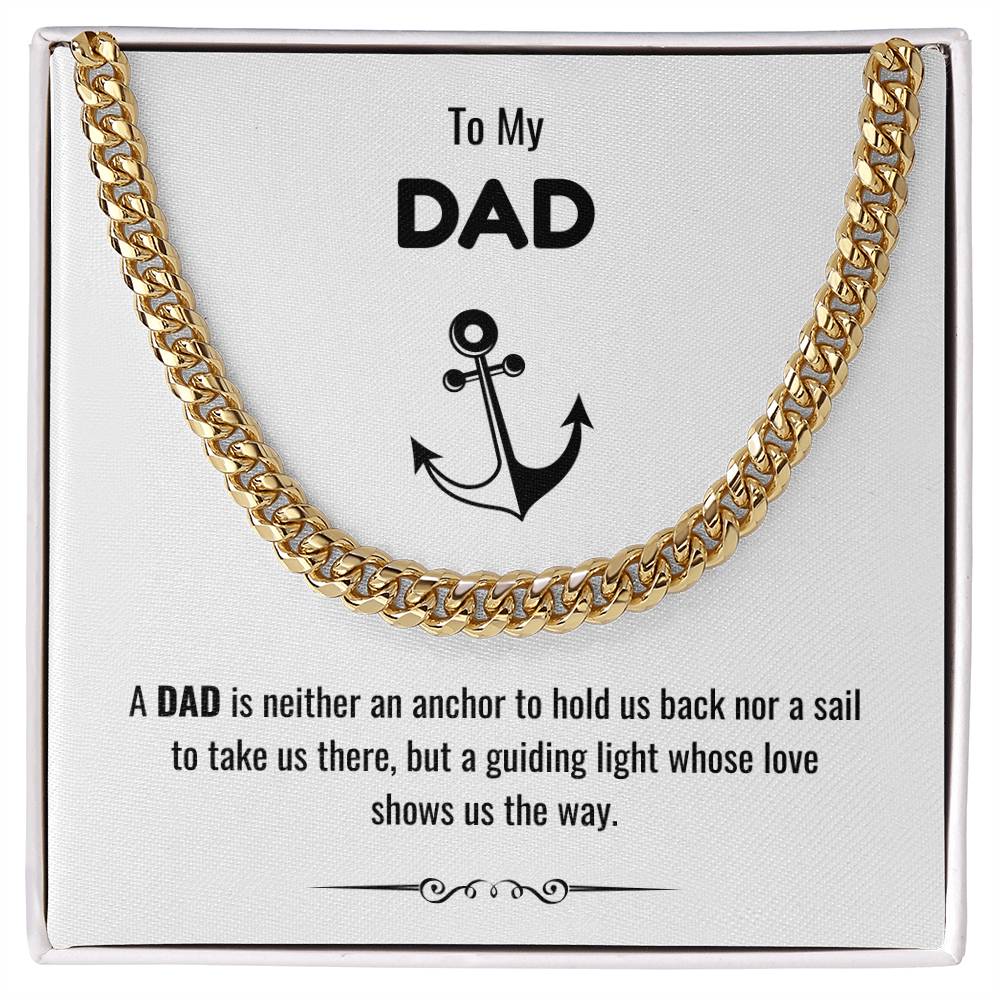To My Dad - "The Guiding Light" Cuban Link Chain