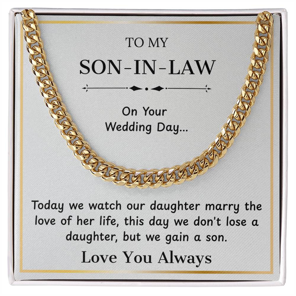 To My Son-in-Law – “We Gain a Son” Cuban Link Chain