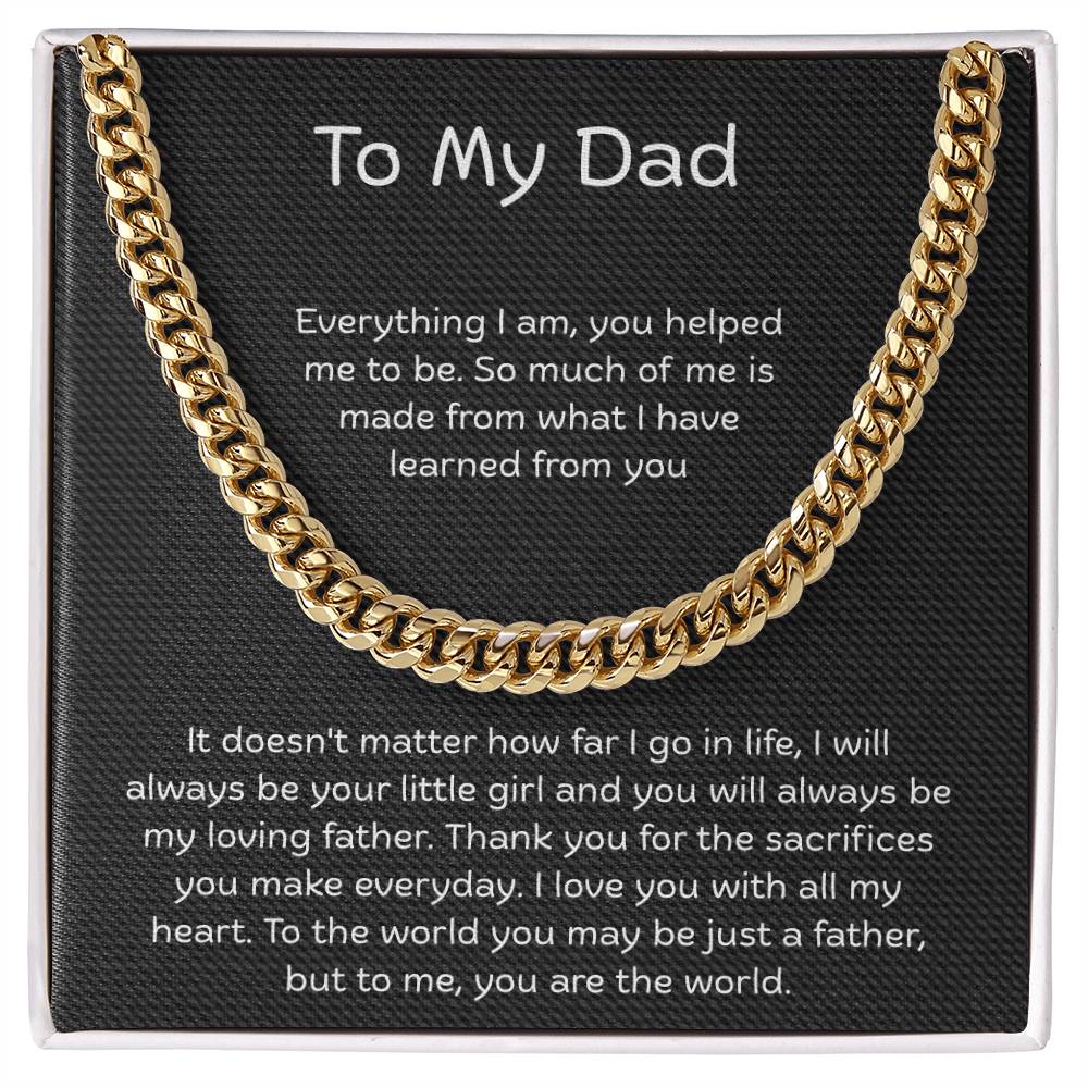 To My Dad – “You Are My World” Cuban Link Chain