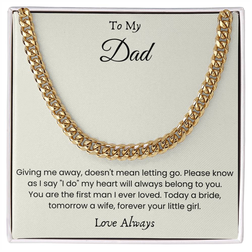 To My Dad – “Forever Your Little Girl” Cuban Link Chain