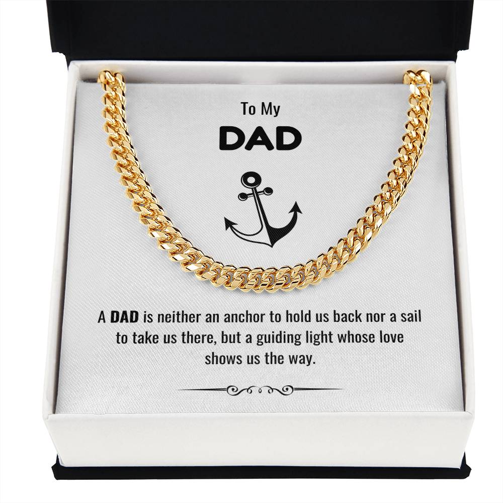 To My Dad - "The Guiding Light" Cuban Link Chain
