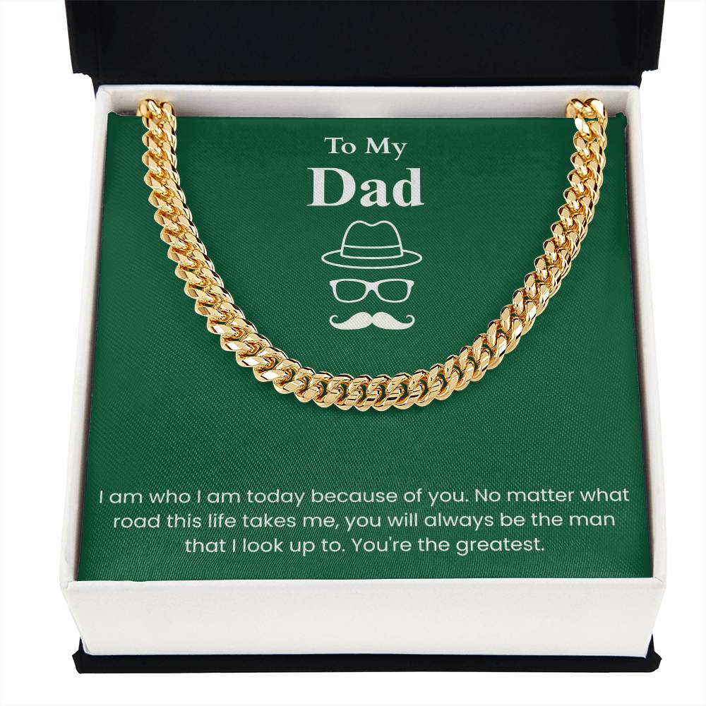 To My Dad - "You're The Greatest" Cuban Link Chain