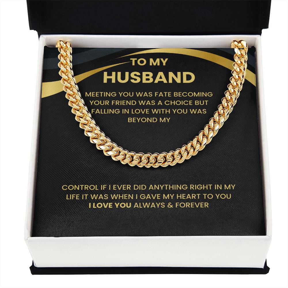 To My Husband - "Love of a Lifetime" Cuban Link Chain