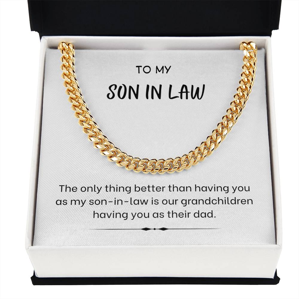 To My Son-in-Law – “The Best Dad & Son-in-Law” Cuban Link Chain