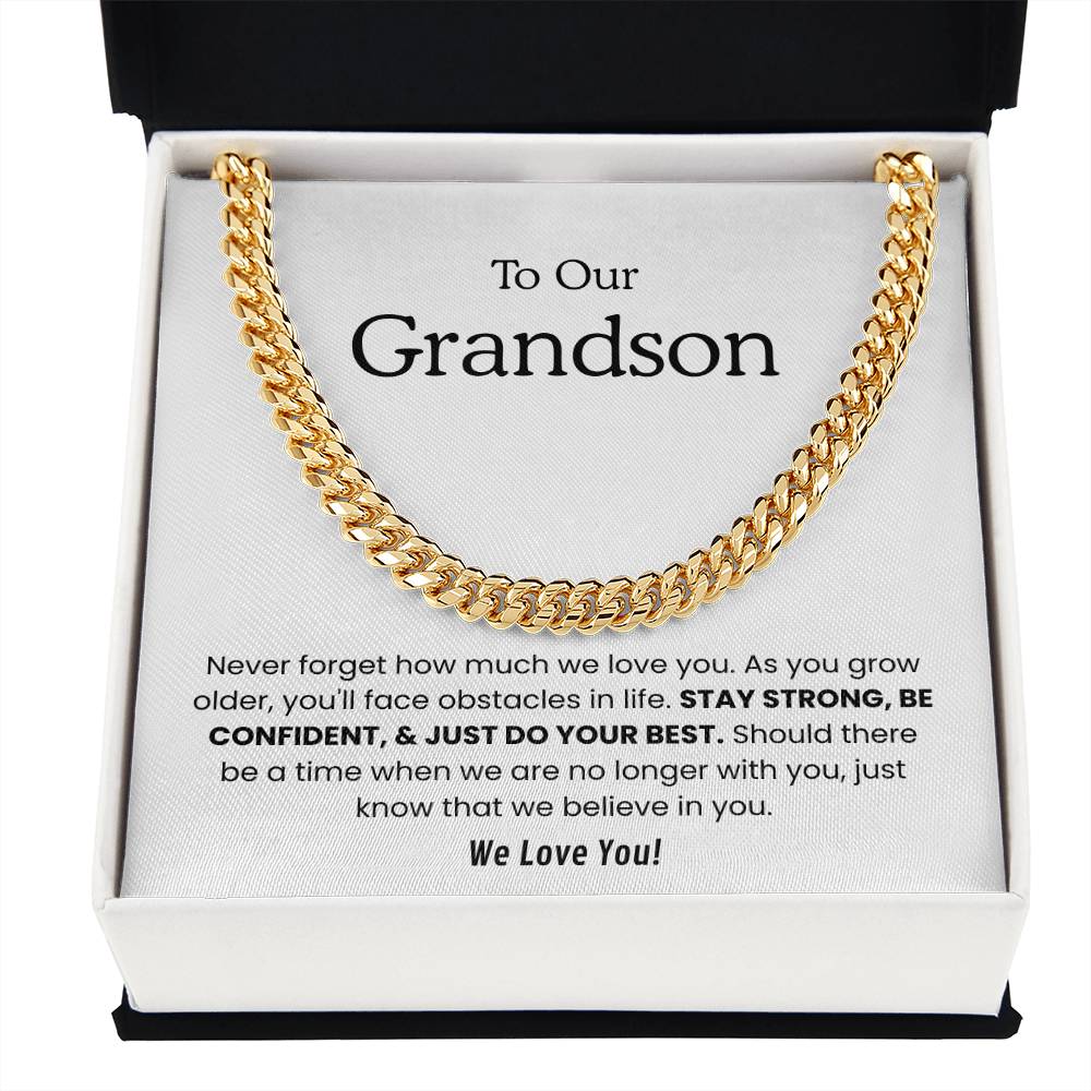 To My Grandson – “Always Believe in You” Cuban Link Chain