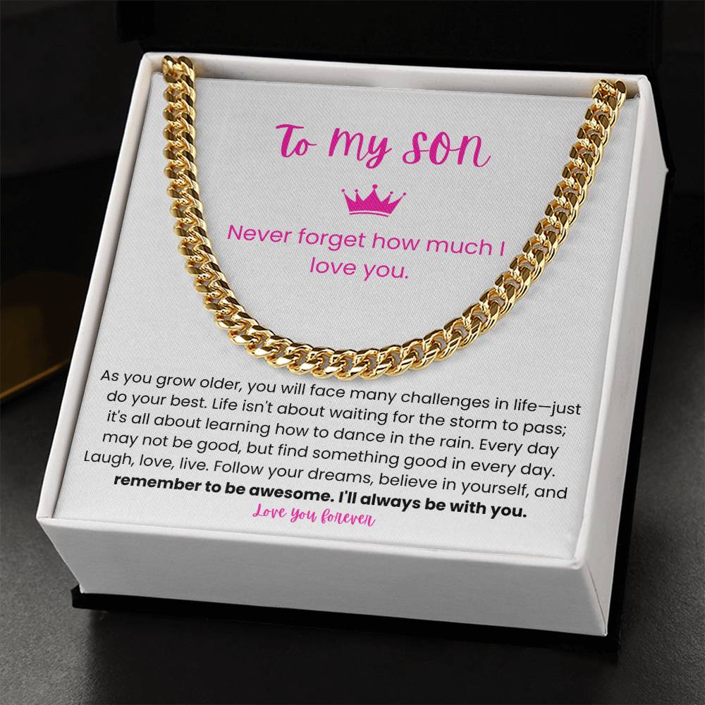 To My Son – “To Dance in the Rain” Cuban Link Chain