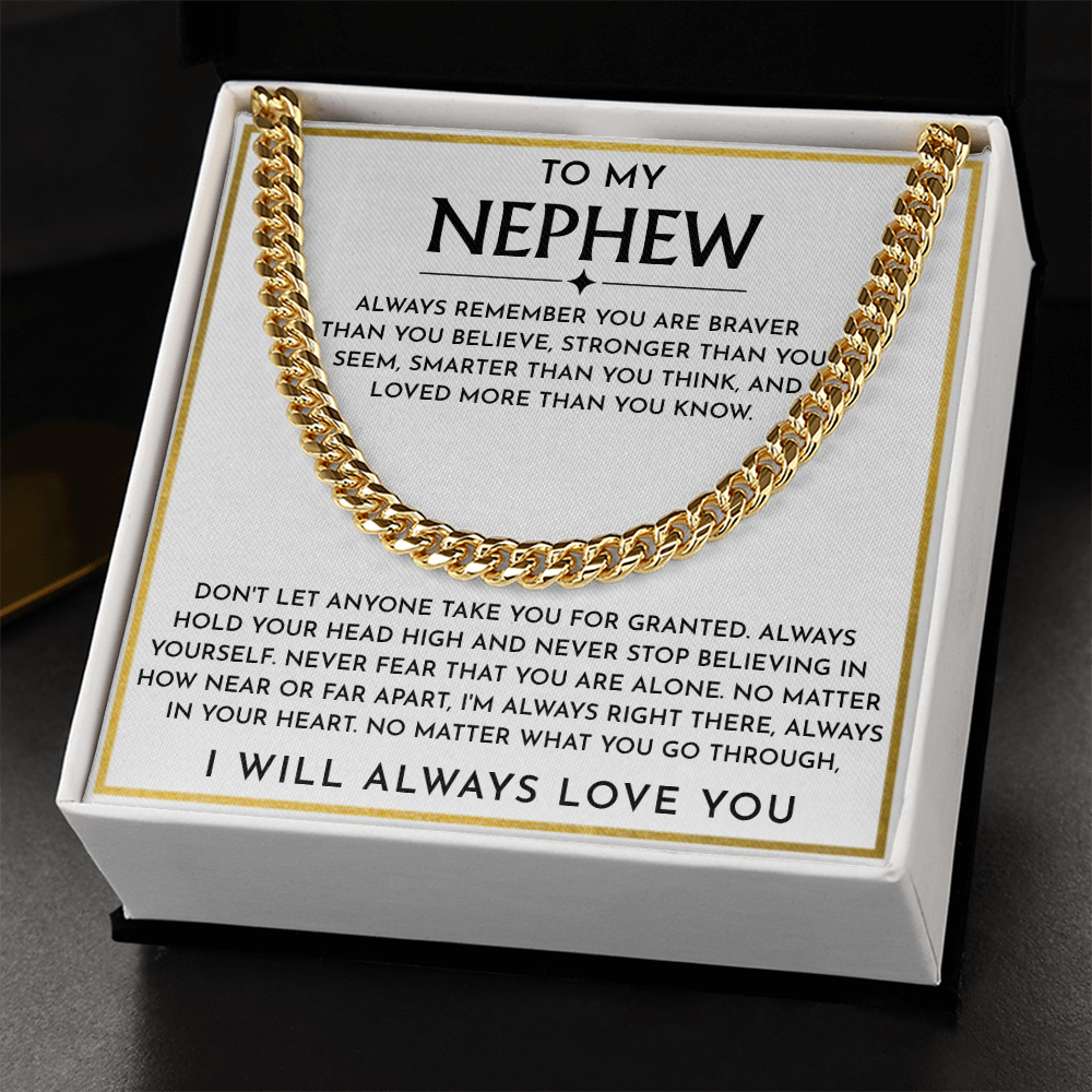 To My Nephew - "You Are Braver Than You Believe" Cuban Link Chain